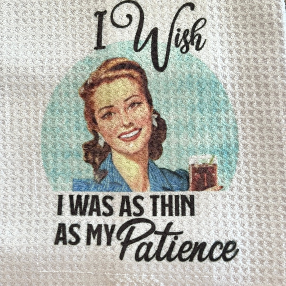I wish I was as thin as my patience dish towel.  Width: 15.5", Length 23.5"